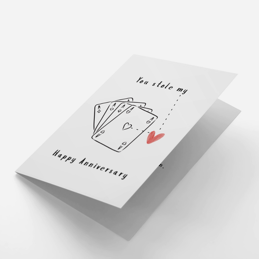 You Stole My Heart Anniversary Card