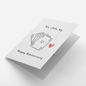 You Stole My Heart Anniversary Card